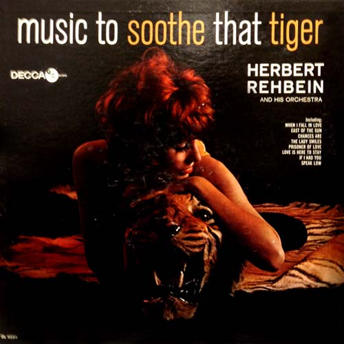 Herbert Regbein Music To Soothe That Tiger Cat Album Cover