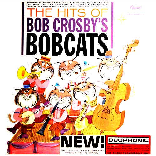 Bob Crosby The Hits of Bob Crosby's Bobcats LP Album Cover with Cats on It