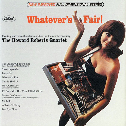HOWARD ROBERTS WHATEVER'S FAIR! LP WITH RISQUE CHEESECAKE COVER